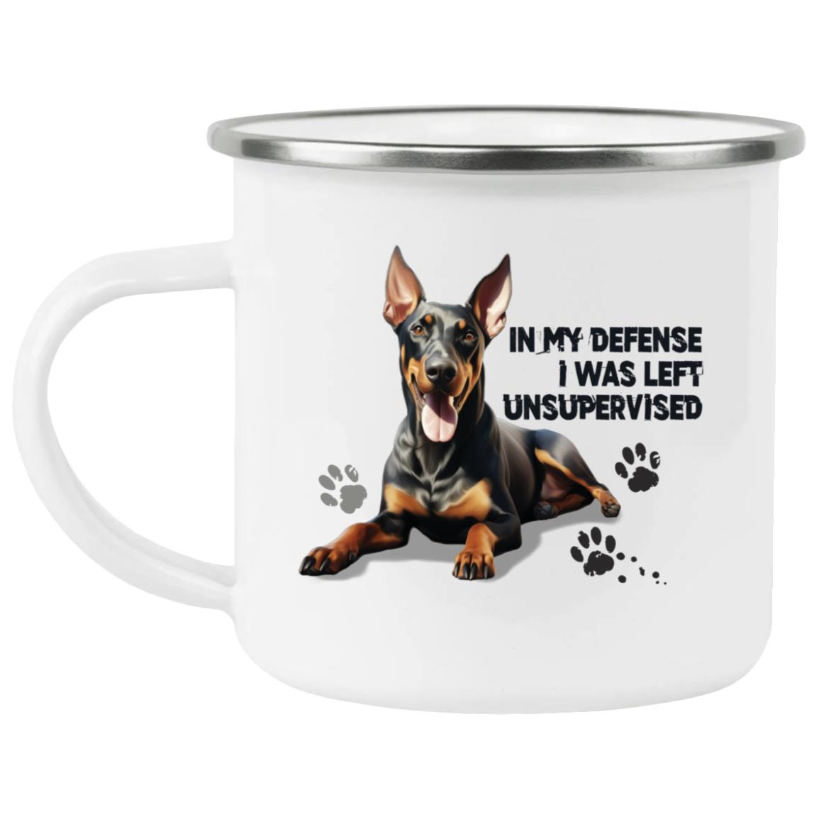 Doberman Pincher Mug, In My Defense I Was Left Unsupervised, Enamel Camping Mug