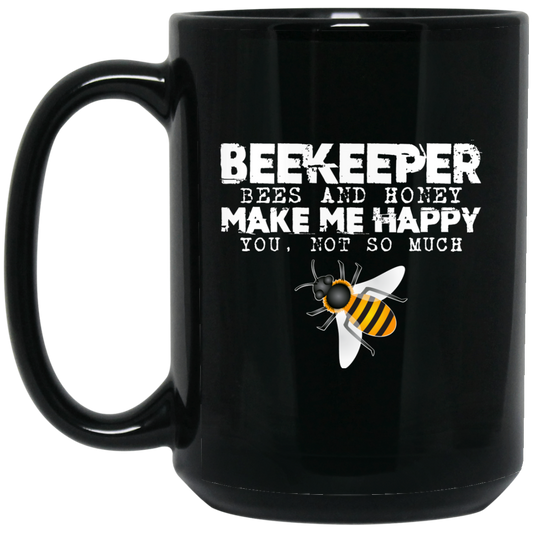 Beekeeper Gifts - Bees Make Me Happy Funny Mug - GoneBold.gift