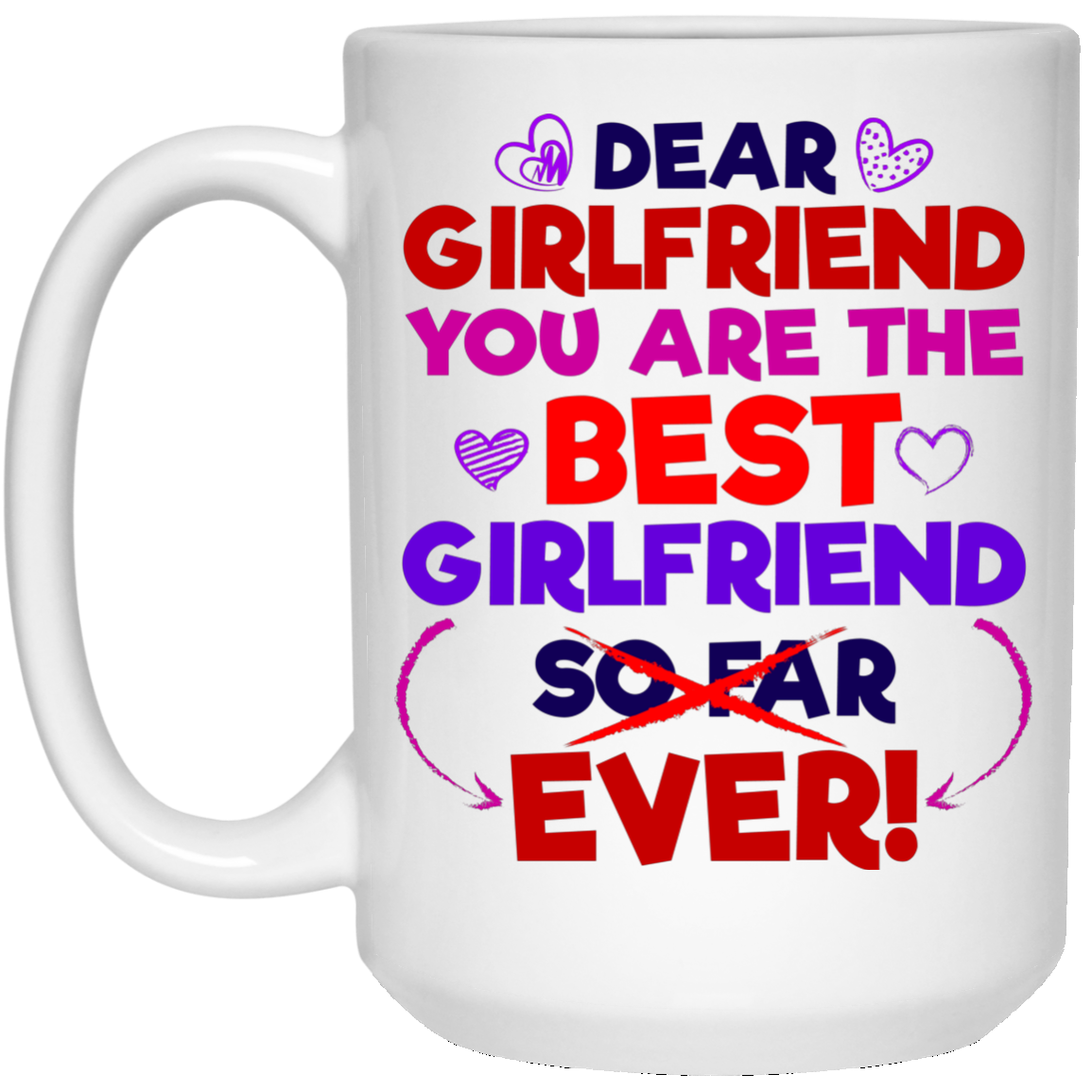 Gift for Girlfriend Funny Mug for Her - GoneBold.gift