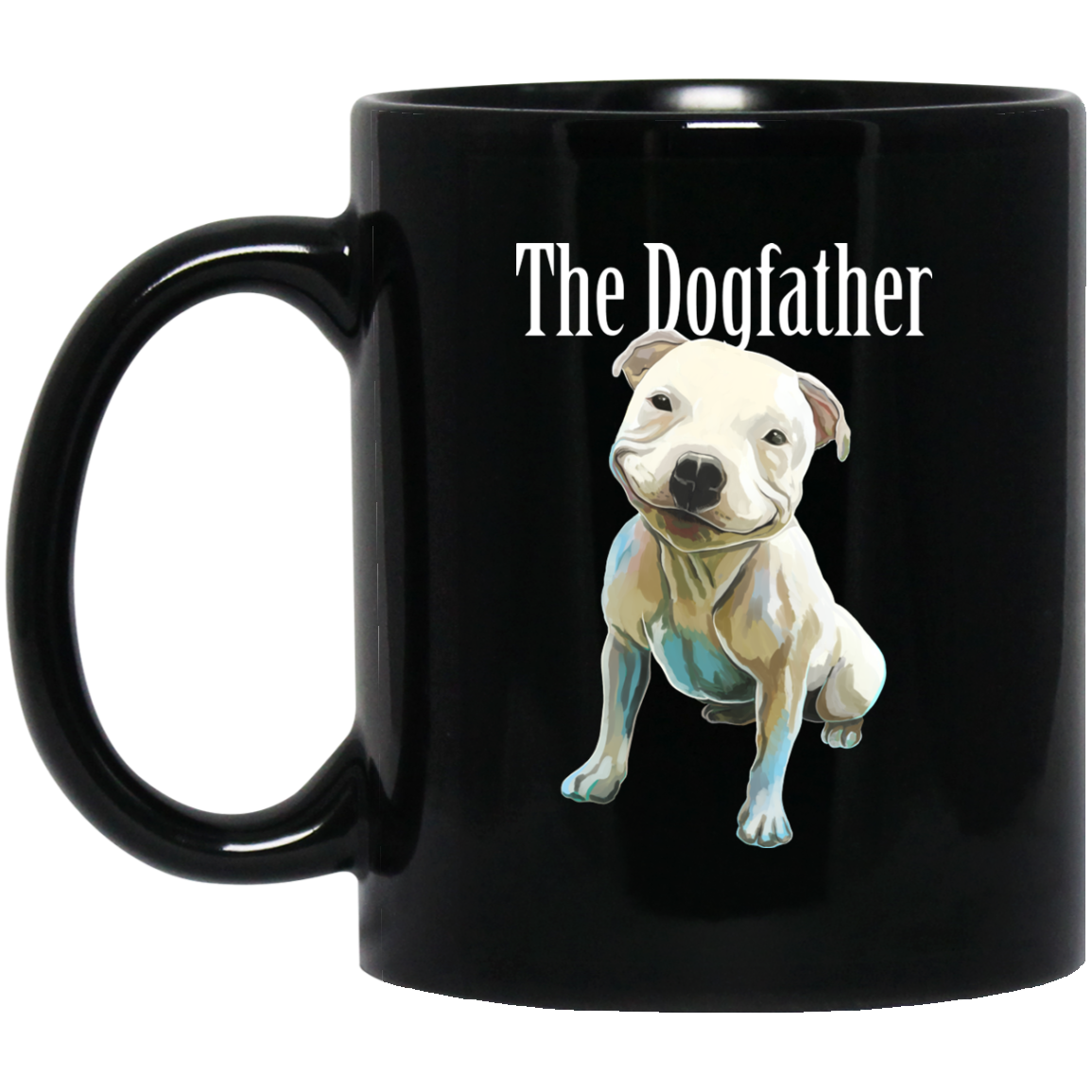 Pit Bull Mug - Dogfather Black Coffee Mugs - GoneBold.gift
