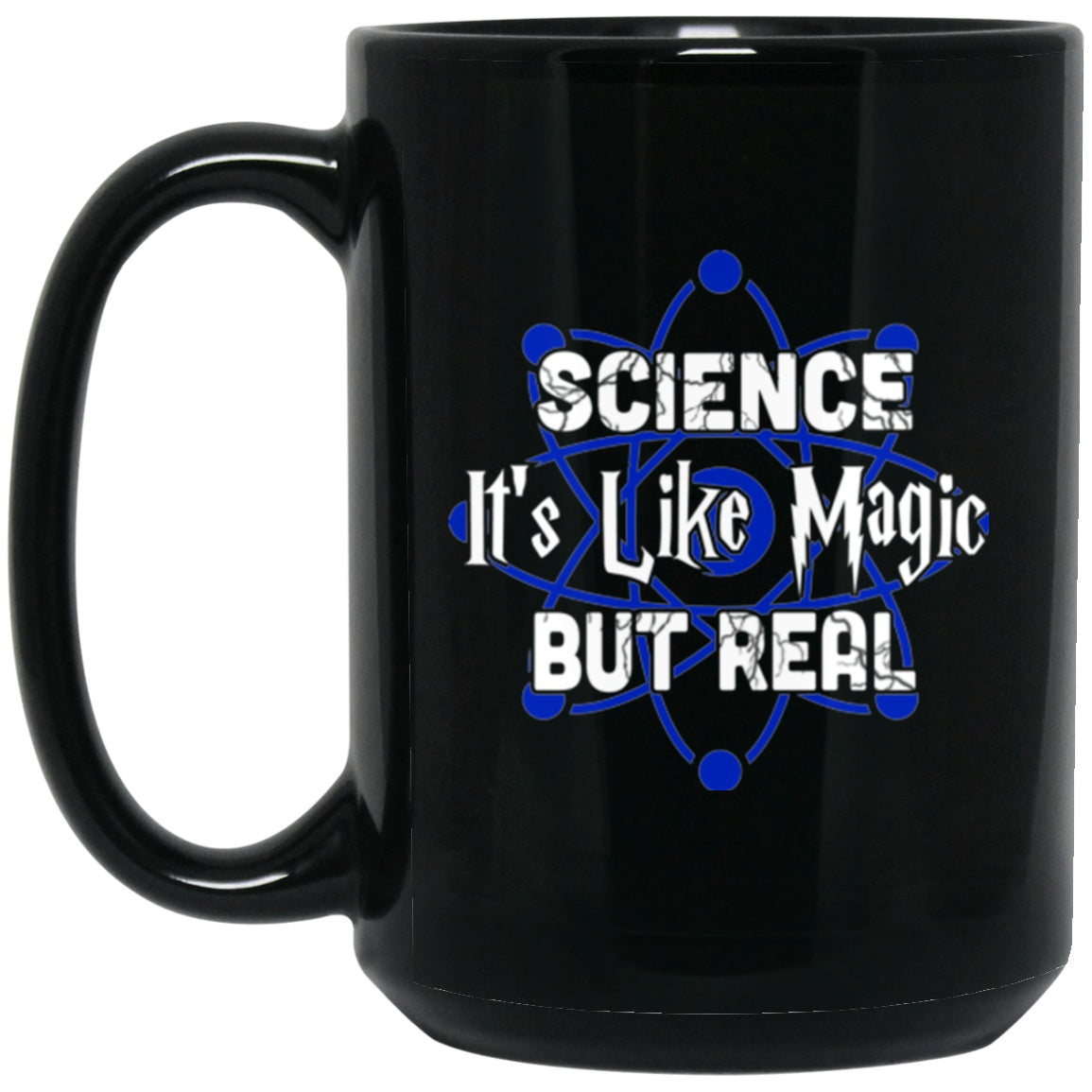 Science Is Like Magic Black Coffee Mugs - GoneBold.gift