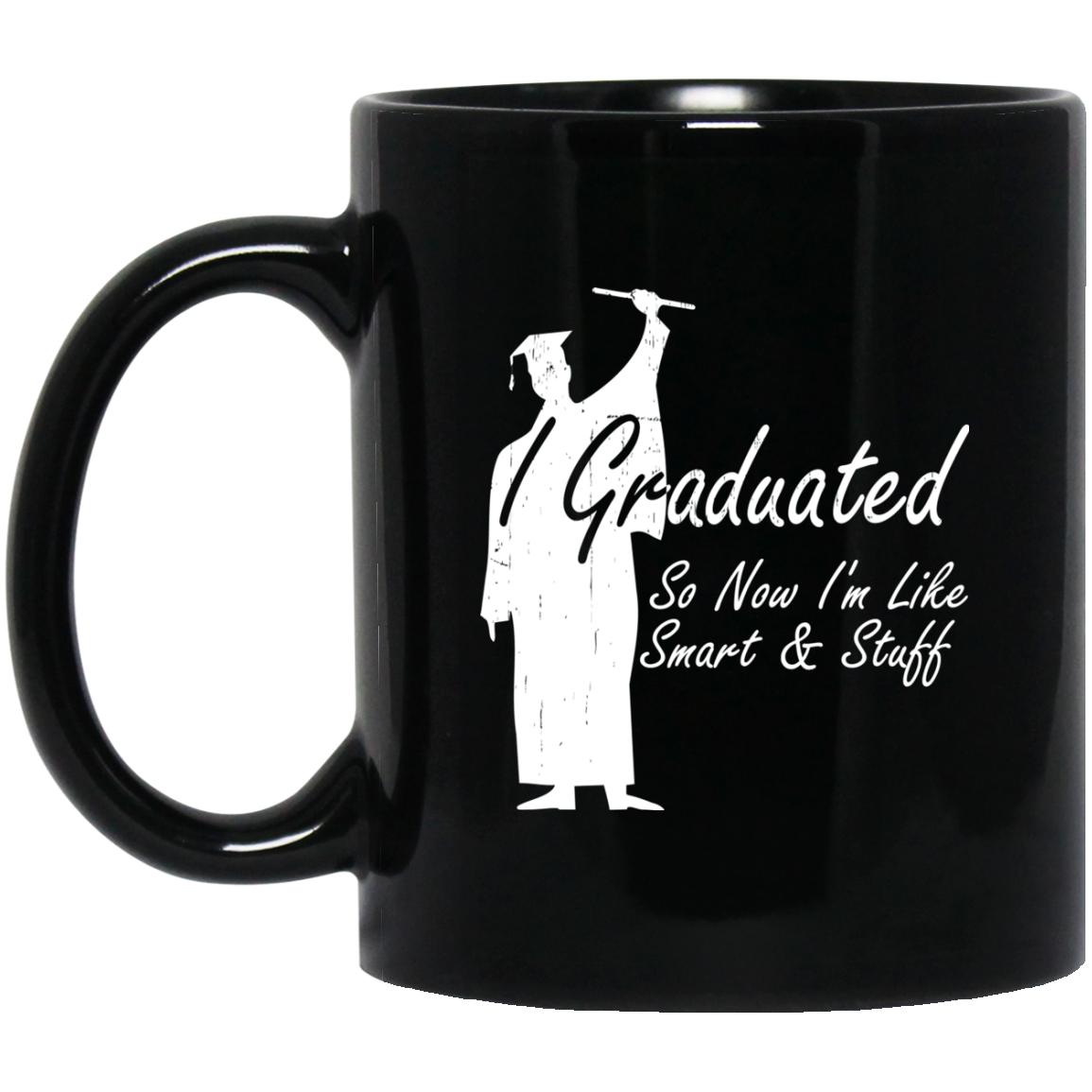 I Graduated Funny Black Coffee Mugs - GoneBold.gift