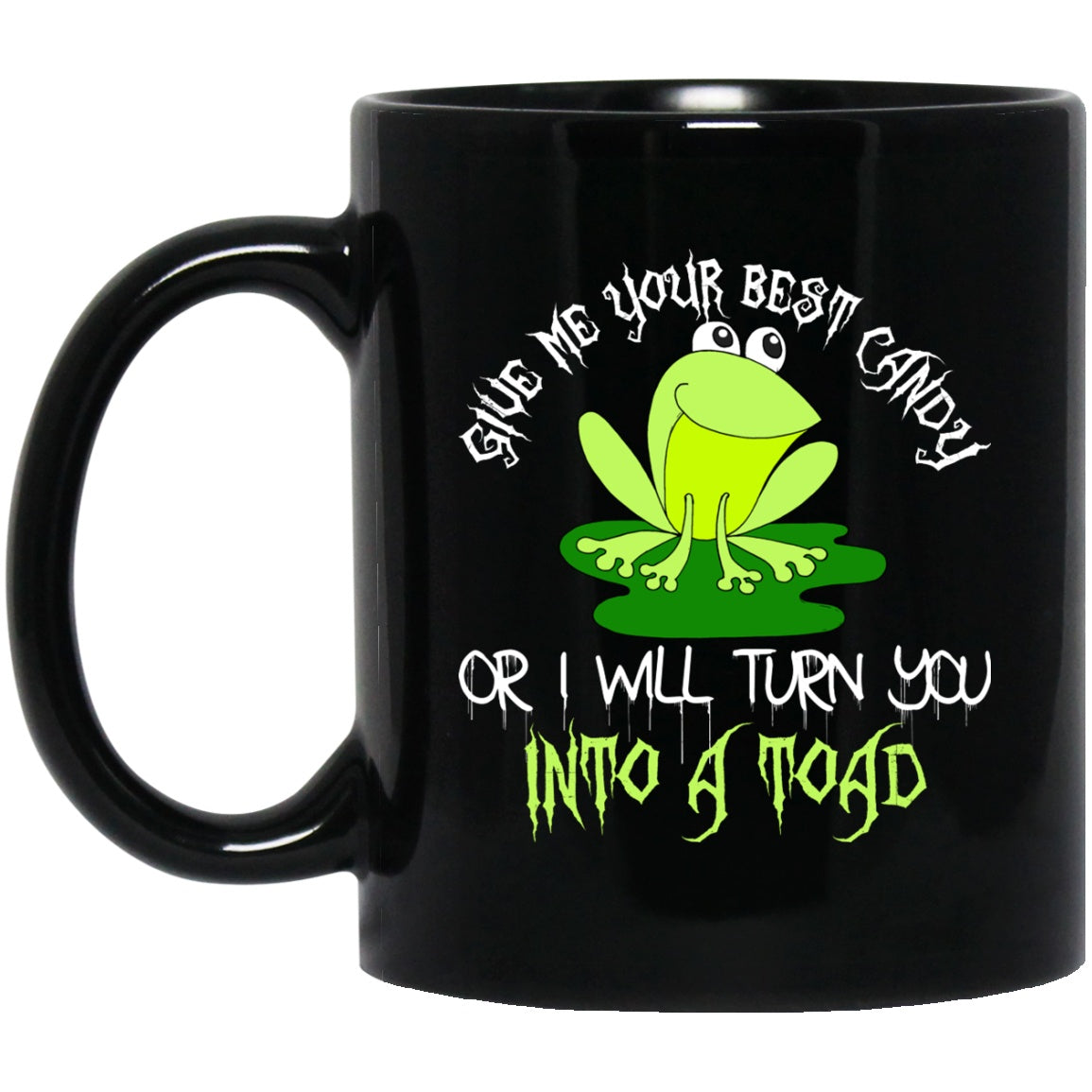 Funny Halloween Mug Turn To Toad Black Coffee Mugs - GoneBold.gift