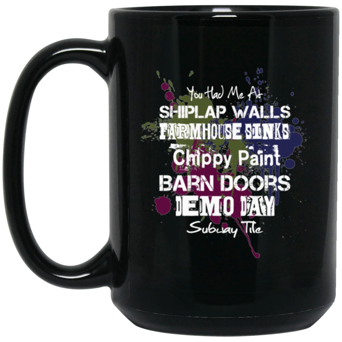 Home Improvement Mug Black Coffee Mugs - GoneBold.gift