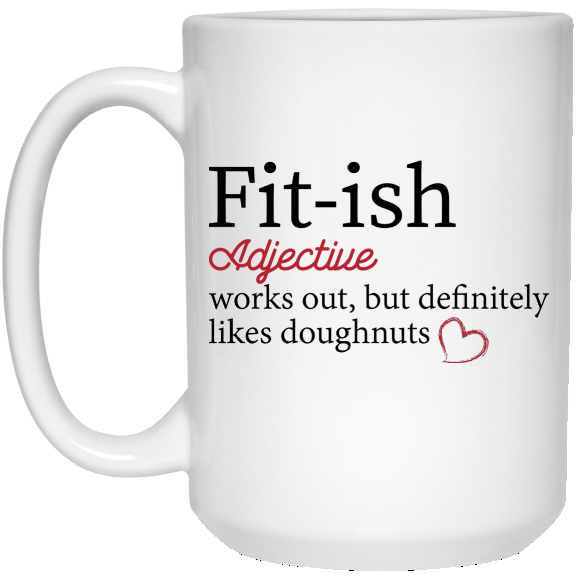Funny Mug - Fitish Funny Gifts - GoneBold.gift