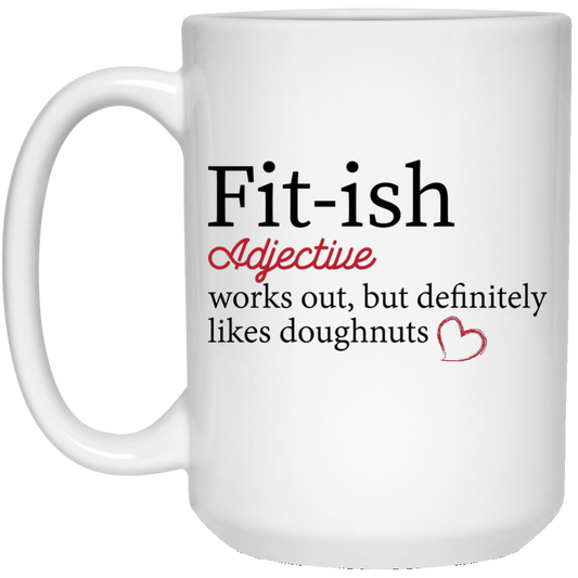 Funny Mug - Fitish Funny Gifts - GoneBold.gift