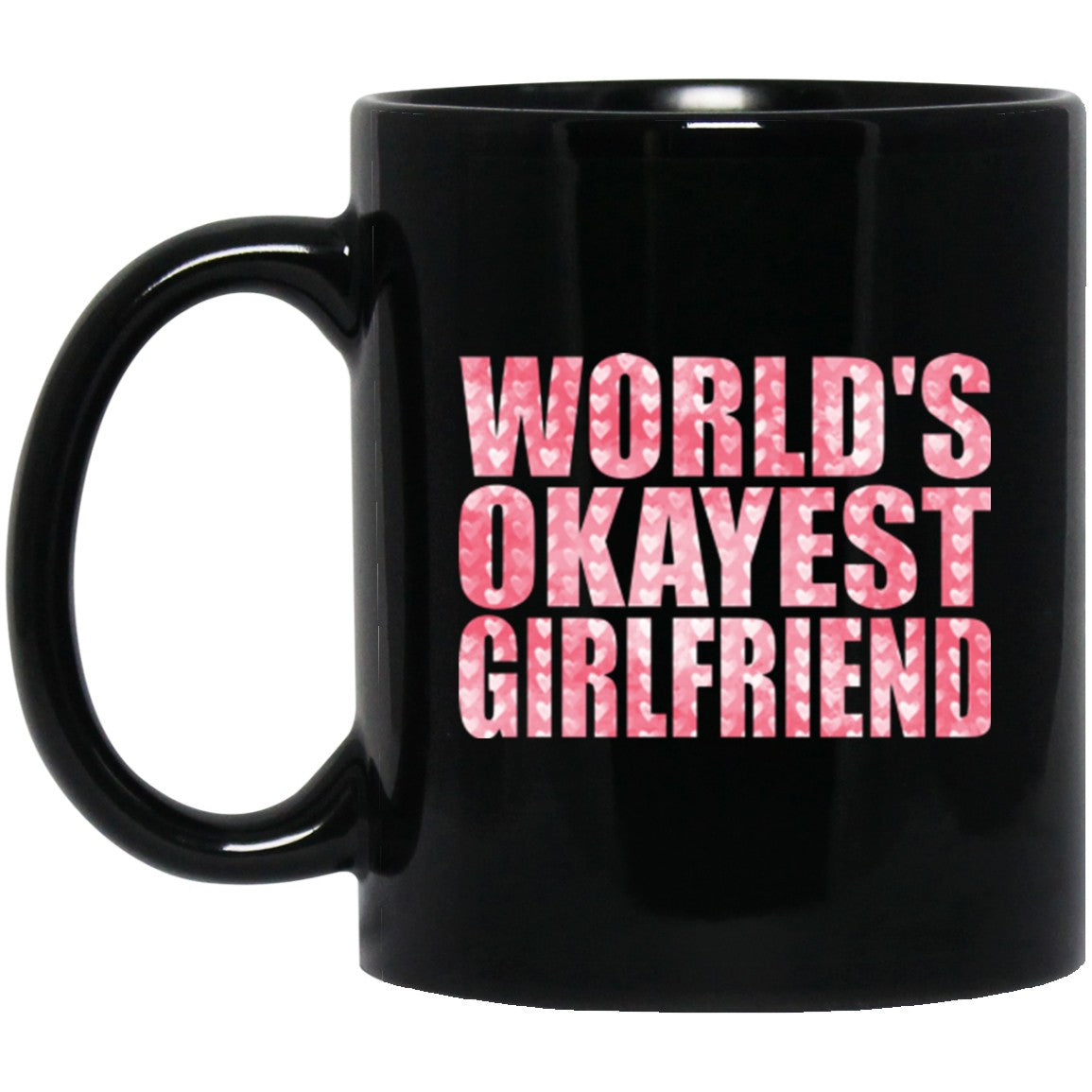 Funny Mug Girlfriend Black Coffee Mugs - GoneBold.gift