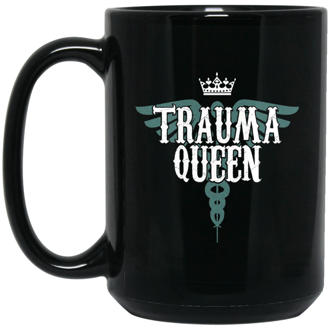 Nurse Mug - Trauma Queen - GoneBold.gift