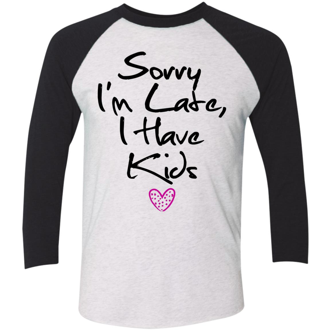 Mom Baseball Raglan T-Shirt - Sorry I'm Late I Have Kids - GoneBold.gift