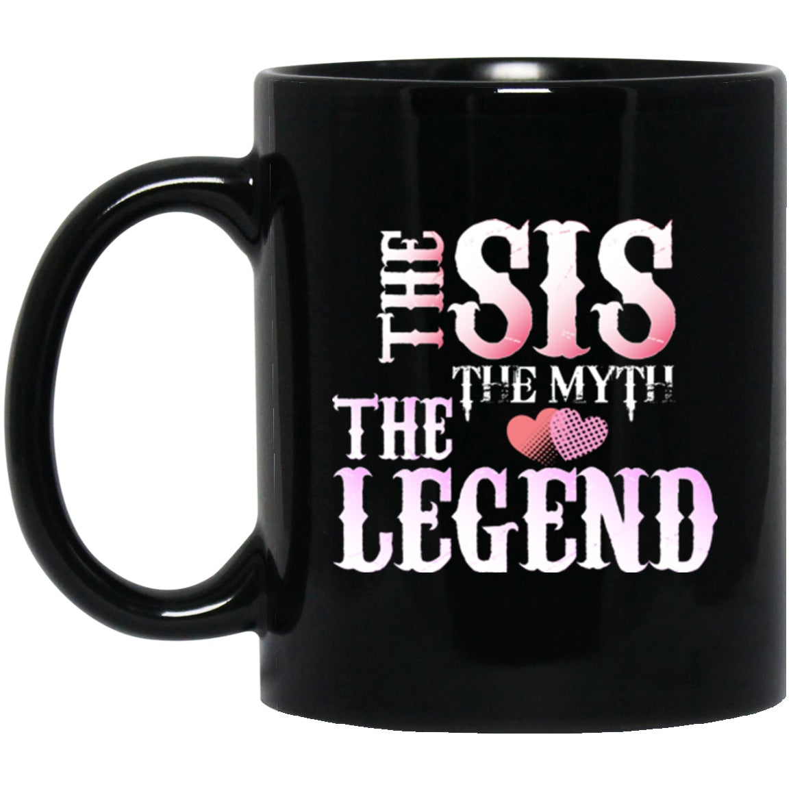Gift for Sister Mug Black Coffee Mugs - GoneBold.gift
