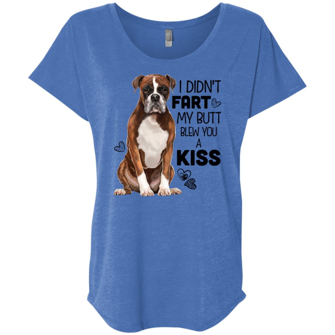Boxer Dog Shirt for Women, Girls - I Didn't Fart My Butt Blew You A Kiss - GoneBold.gift