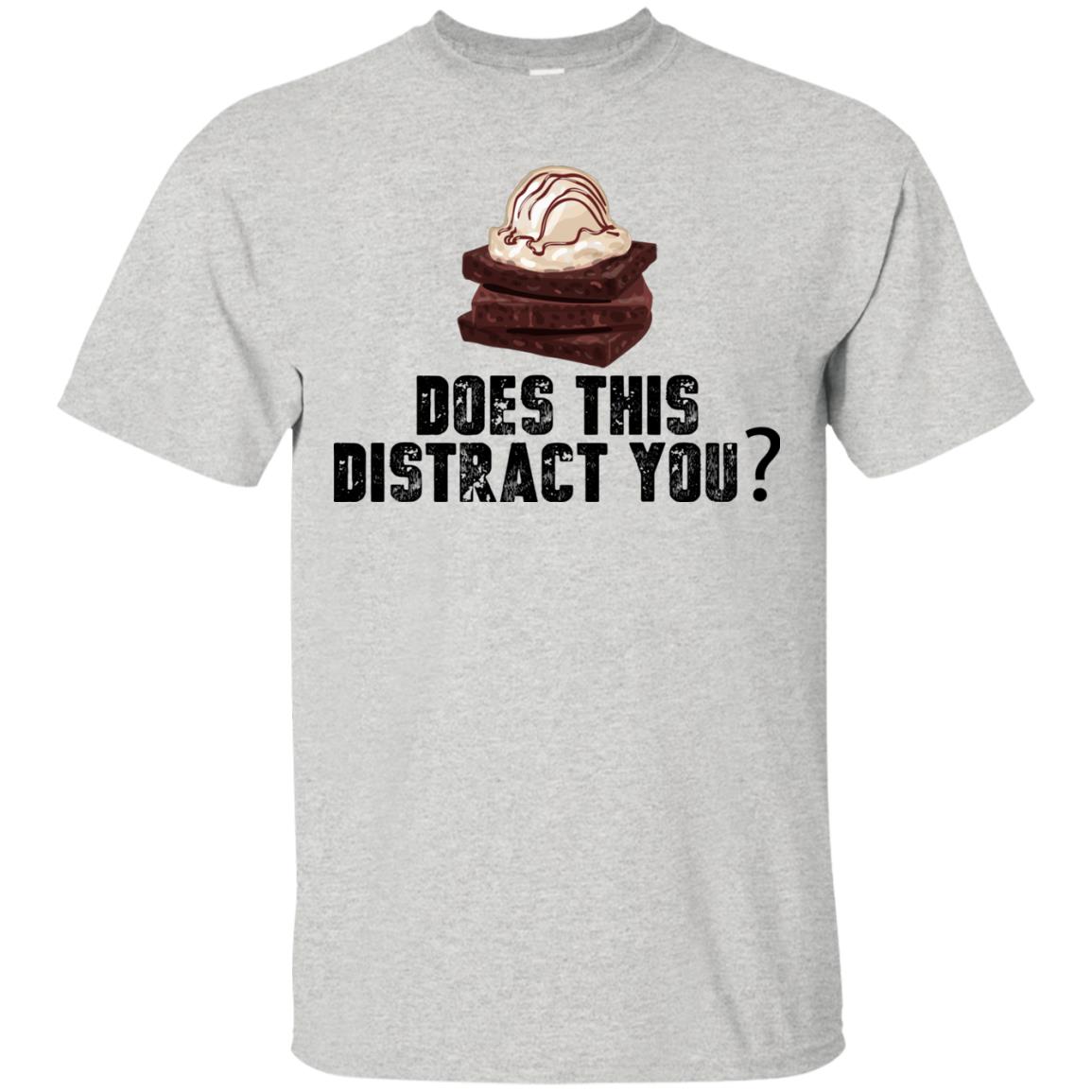 Funny Shirt Does this Distract You Unisex Tees - GoneBold.gift