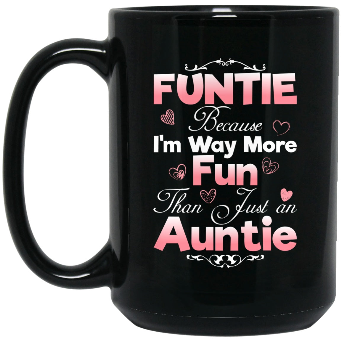 Funtie Gift For Aunt Black Coffee Mugs - GoneBold.gift