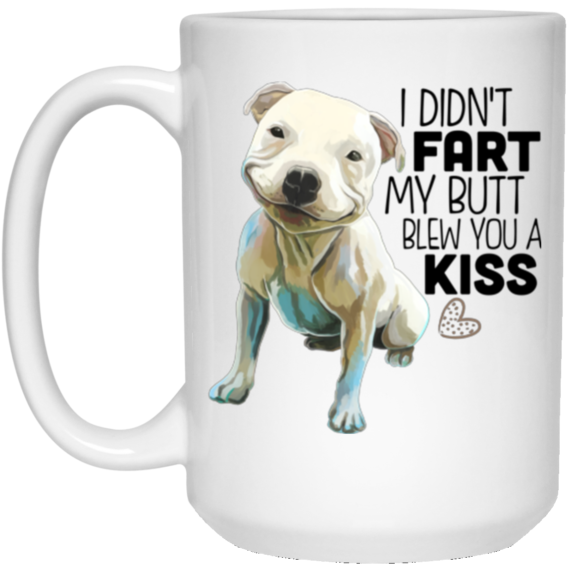 Fart Mug Pit Bull Gifts Funny Mug - GoneBold.gift