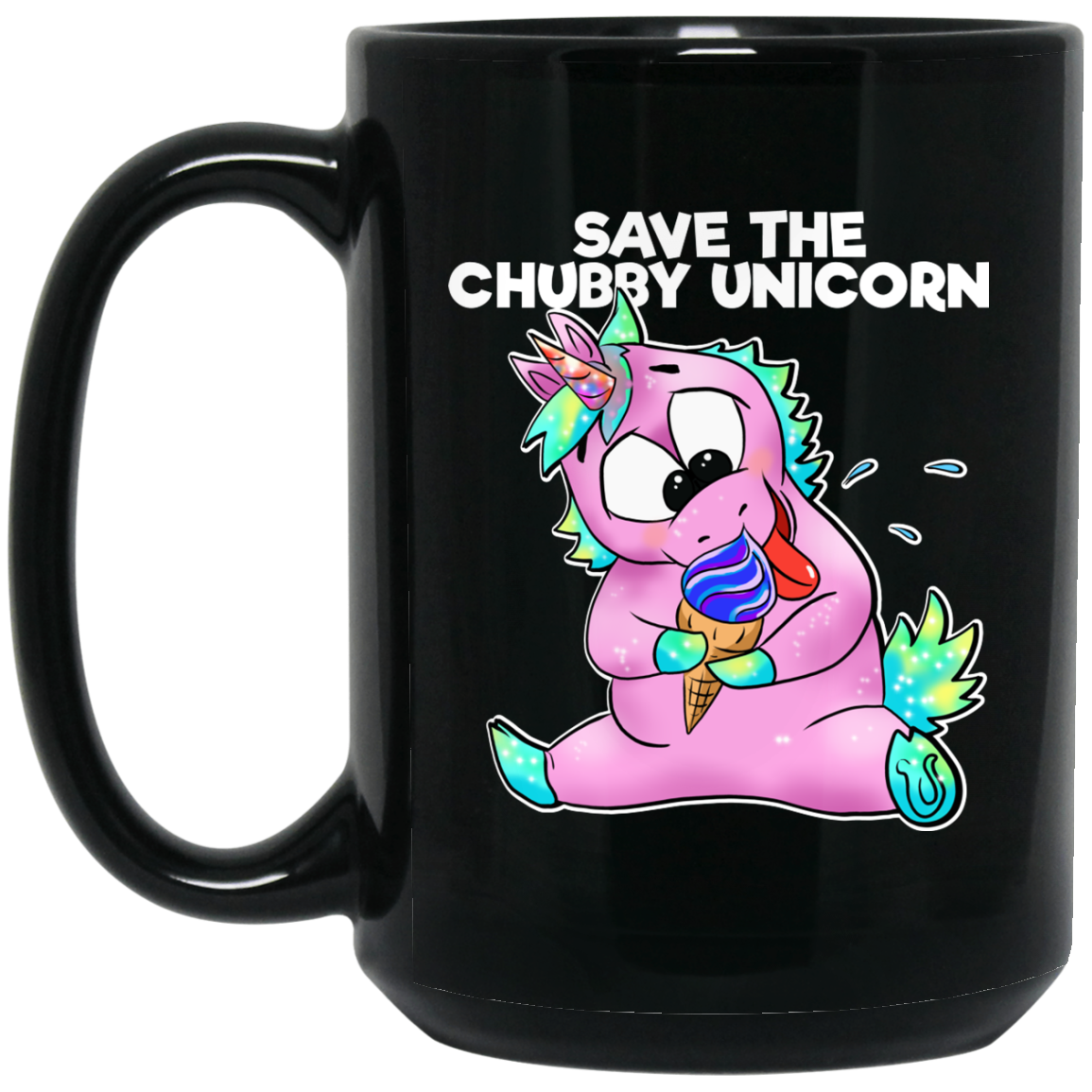 Funny Unicorn Mug - Unicorn Gifts - Save The Chubby Unicorns - GoneBold.gift