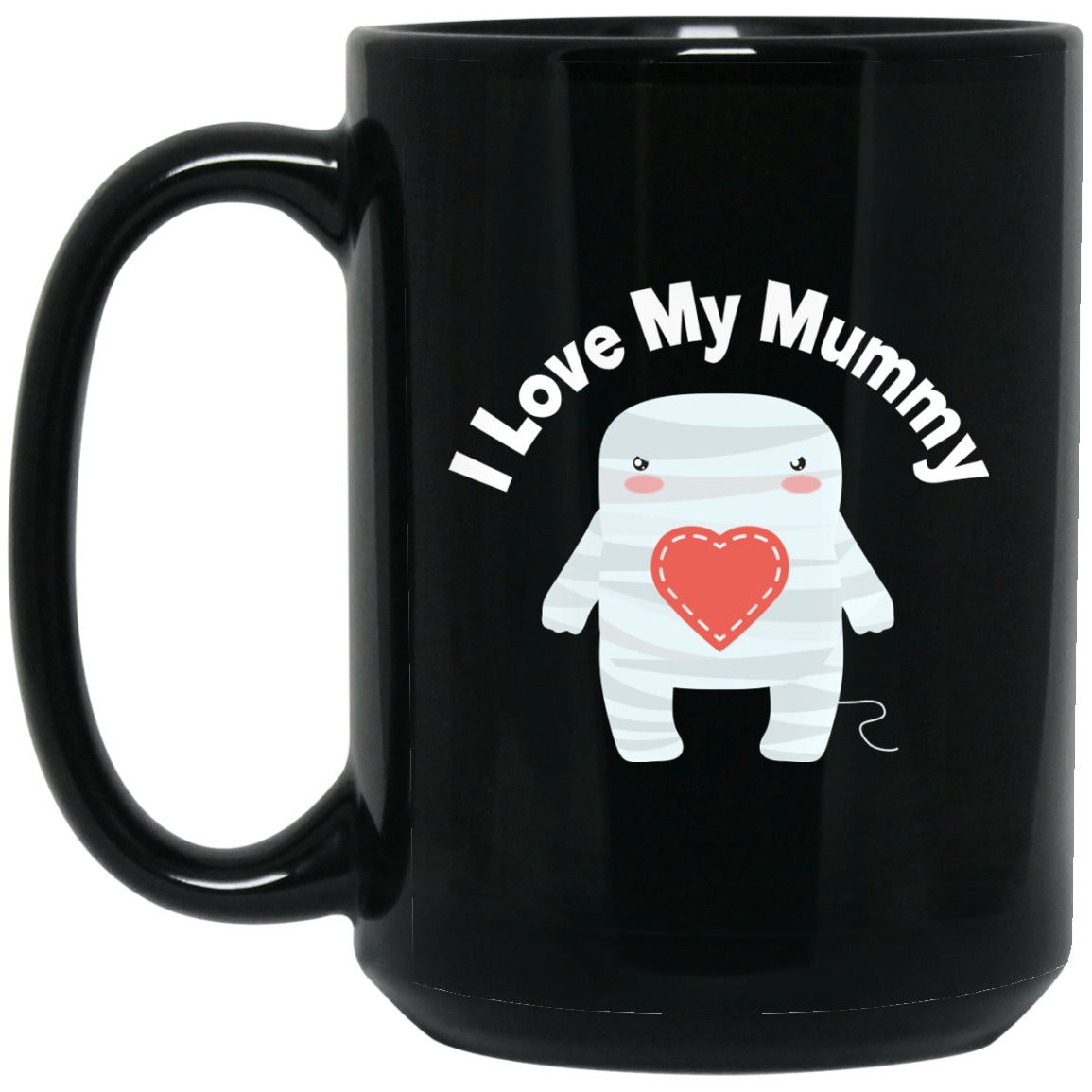 Funny Cute Halloween Mug I Love My Mummy Black Coffee Mugs - GoneBold.gift