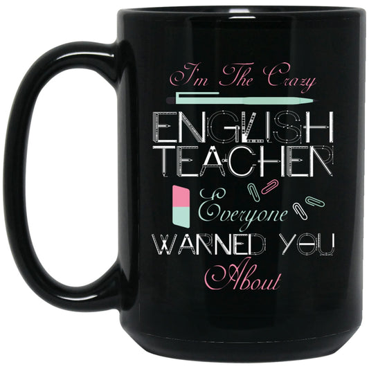 English Teacher Mug Funny Black Coffee Mugs - GoneBold.gift