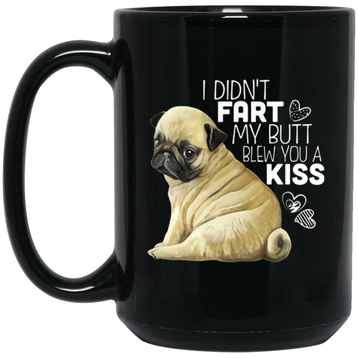 Funny Pug Gifts - Fart Mug Black Coffee Mugs - GoneBold.gift