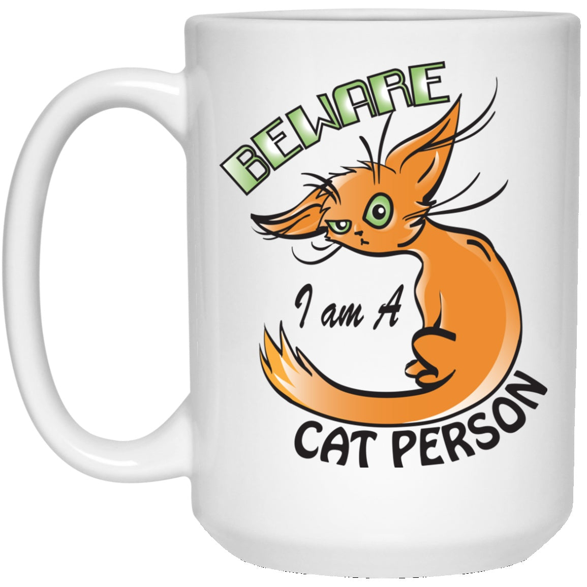 Cat Mug Beware i am A Cat Person White Mugs - GoneBold.gift