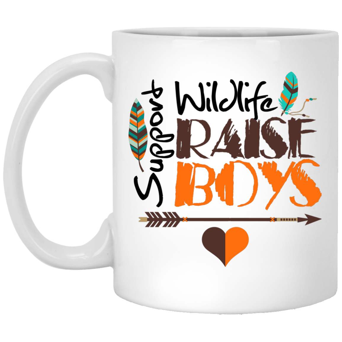 Funny Mom Mug - Support Wildlife Raise Boys - GoneBold.gift