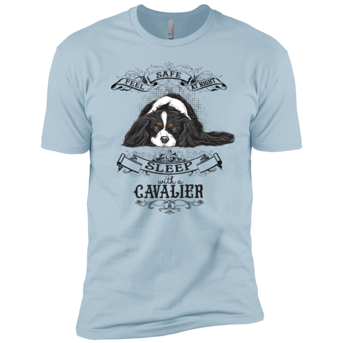 Feel Safe At Night Sleep With A Cavalier -- Pick your Tee or Hoodie - GoneBold.gift