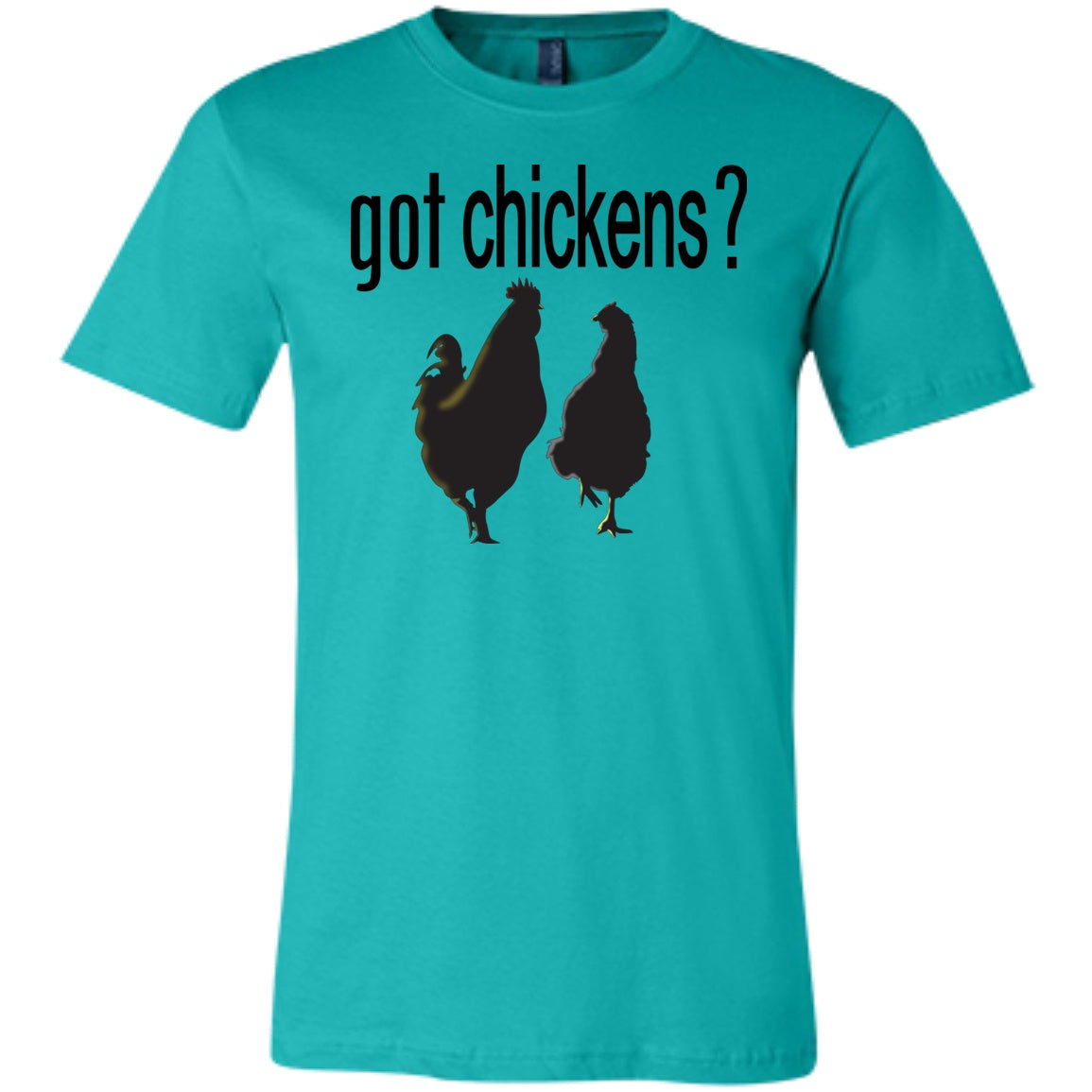 Got Chickens? - Tees & Tanks - GoneBold.gift