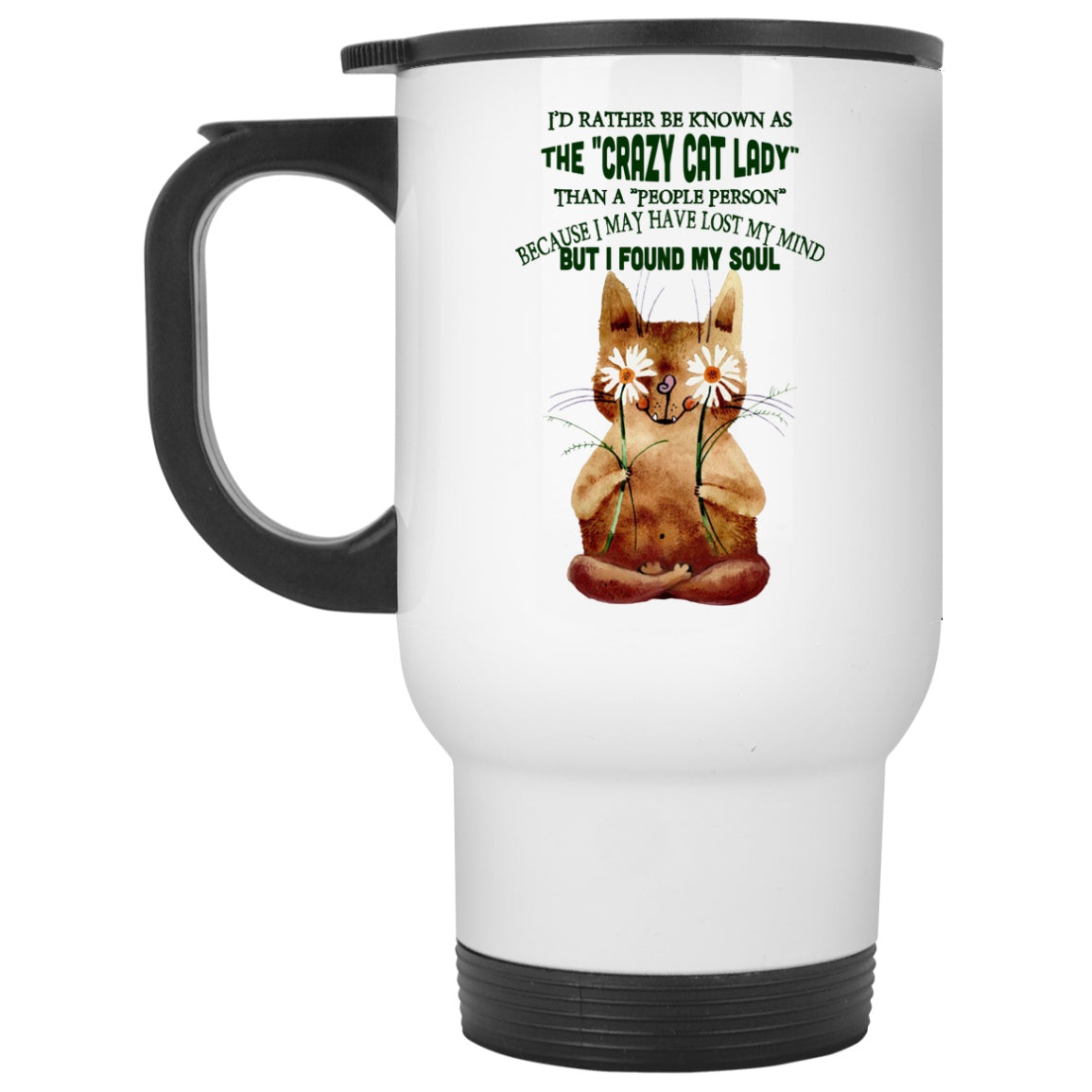 I'd Rather Be Known As The Crazy Cat Lady - Mugs & Bottles - GoneBold.gift