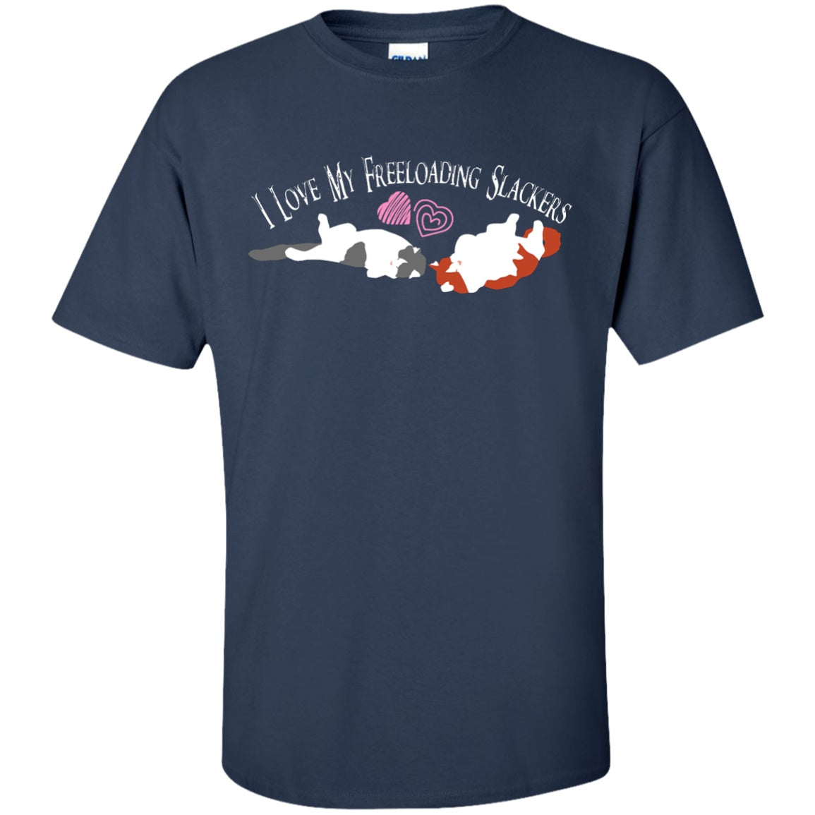 I Love My Freeloading Slackers Tees & Tanks - GoneBold.gift