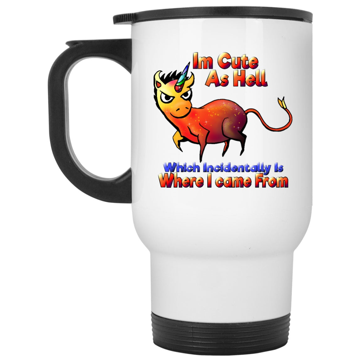 I'm Cute As Hell Unicorn Coffee Mug - GoneBold.gift