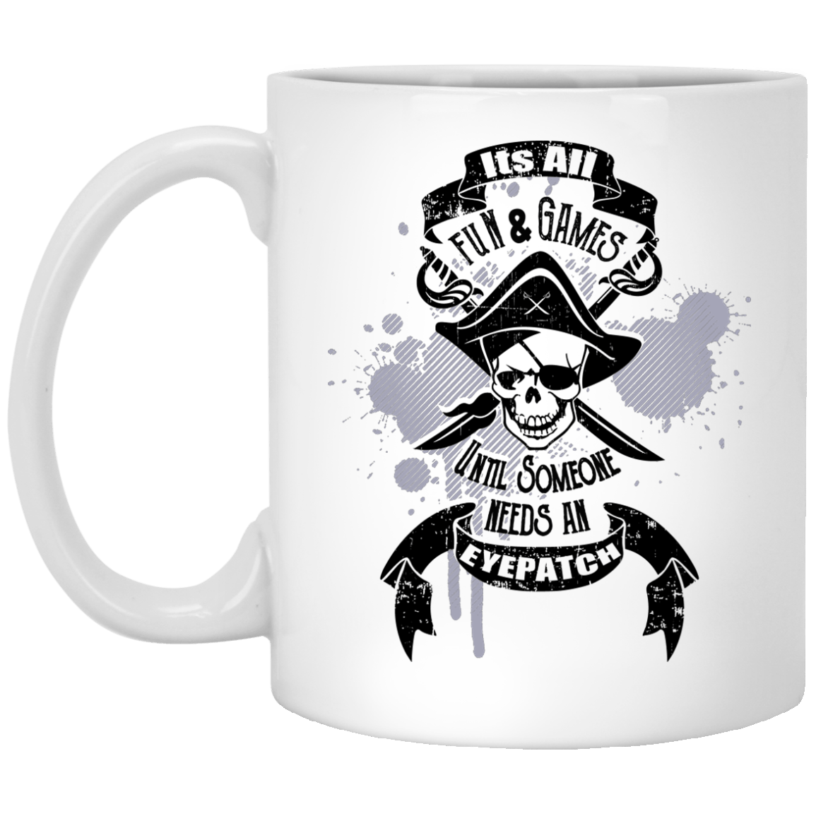It's All Fun And Games Coffee Mugs and Beir Stain Pirate Mug - GoneBold.gift