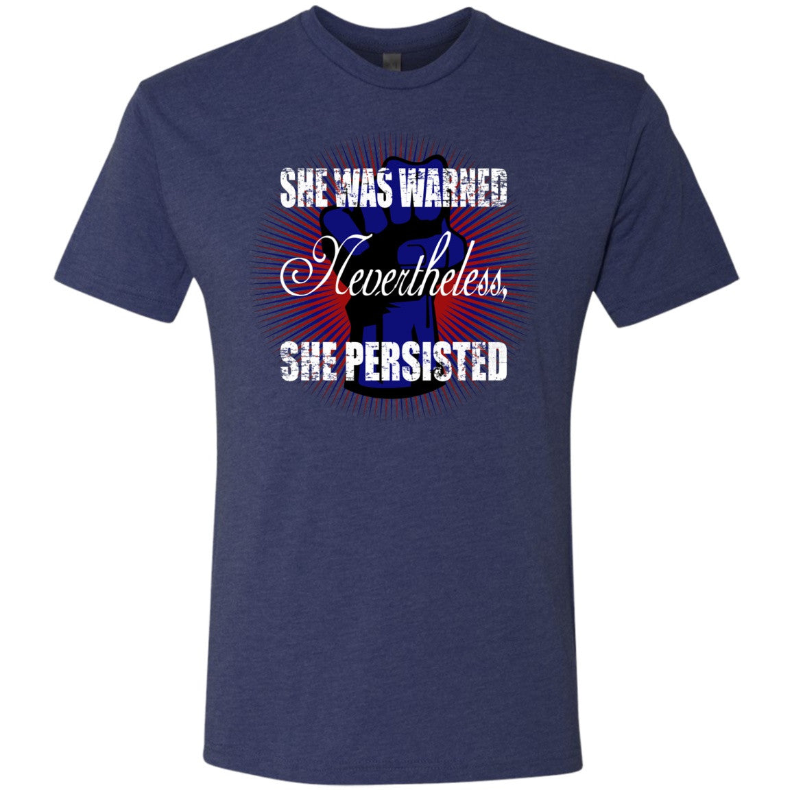 Nevertheless She Persisted - Men's T-Shirts - GoneBold.gift
