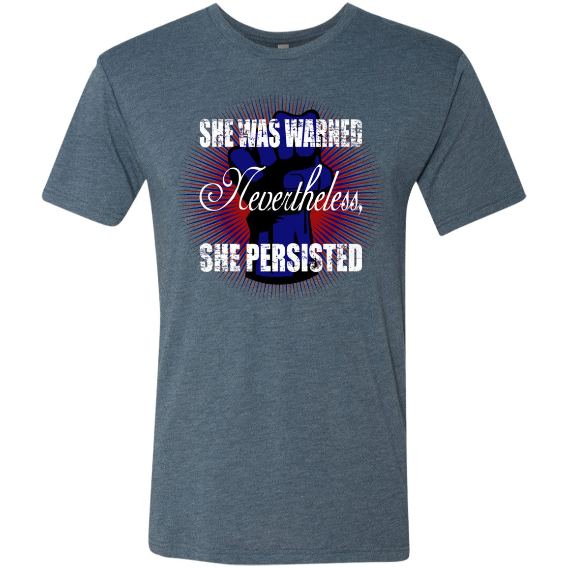Nevertheless She Persisted - Men's T-Shirts - GoneBold.gift