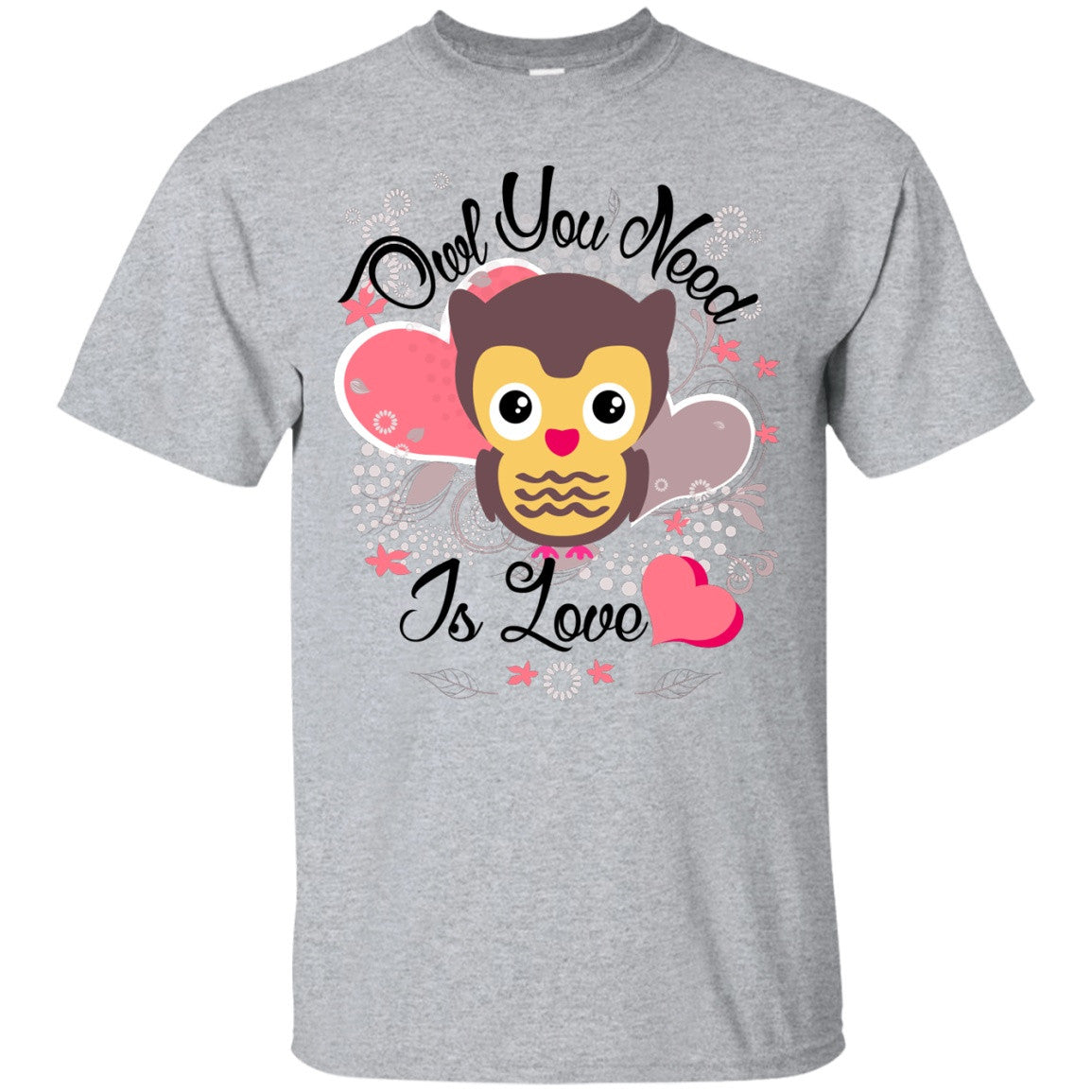 Owl You Need Is Love - Shirts - GoneBold.gift