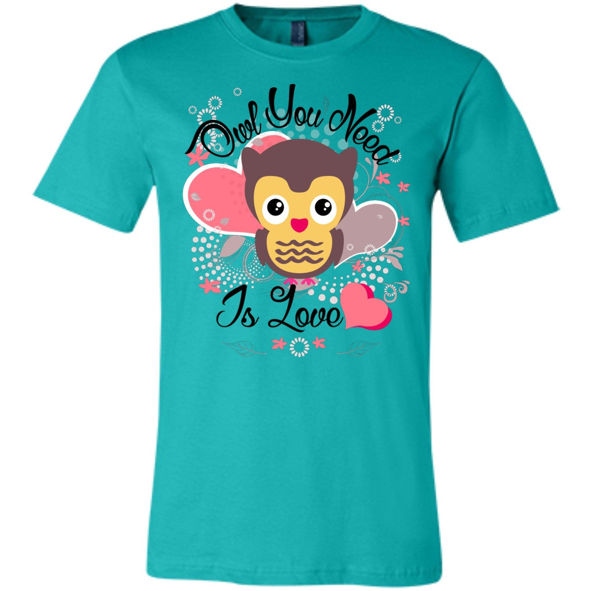 Owl You Need Is Love - Shirts - GoneBold.gift