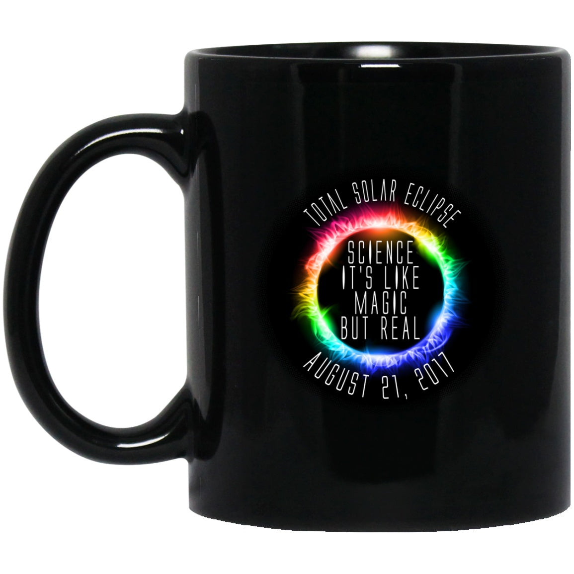 Science Is Like Magic Solar Eclipse Black Coffee Mugs - GoneBold.gift