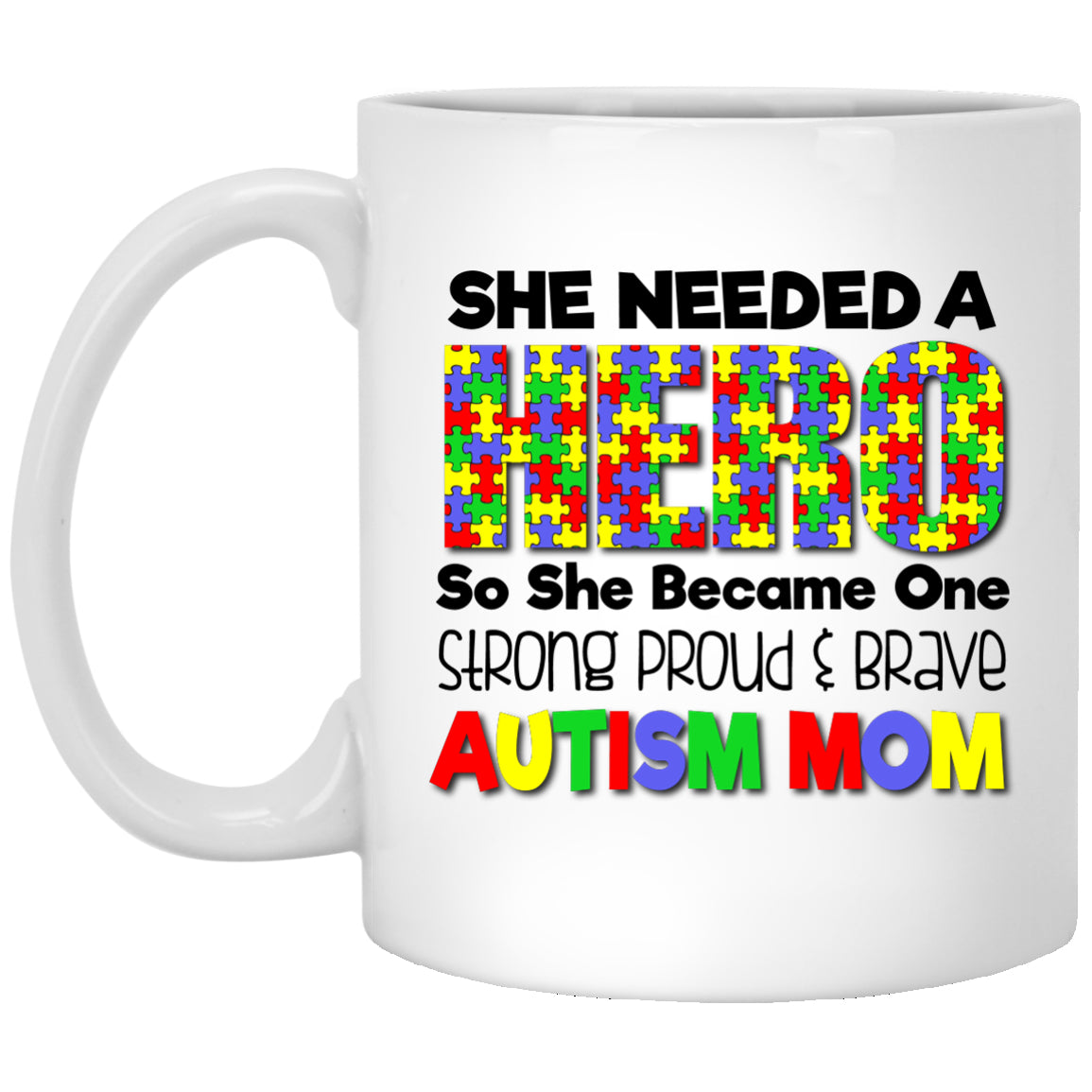 Autism Mom - Hero - Mugs & Gifts - GoneBold.gift