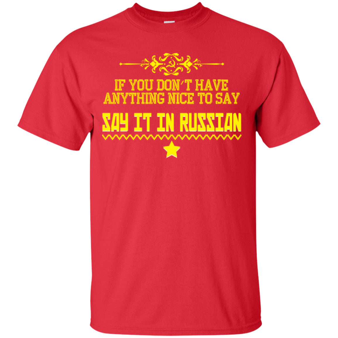 Say It In Russian - Custom Ultra Cotton T-Shirt - GoneBold.gift