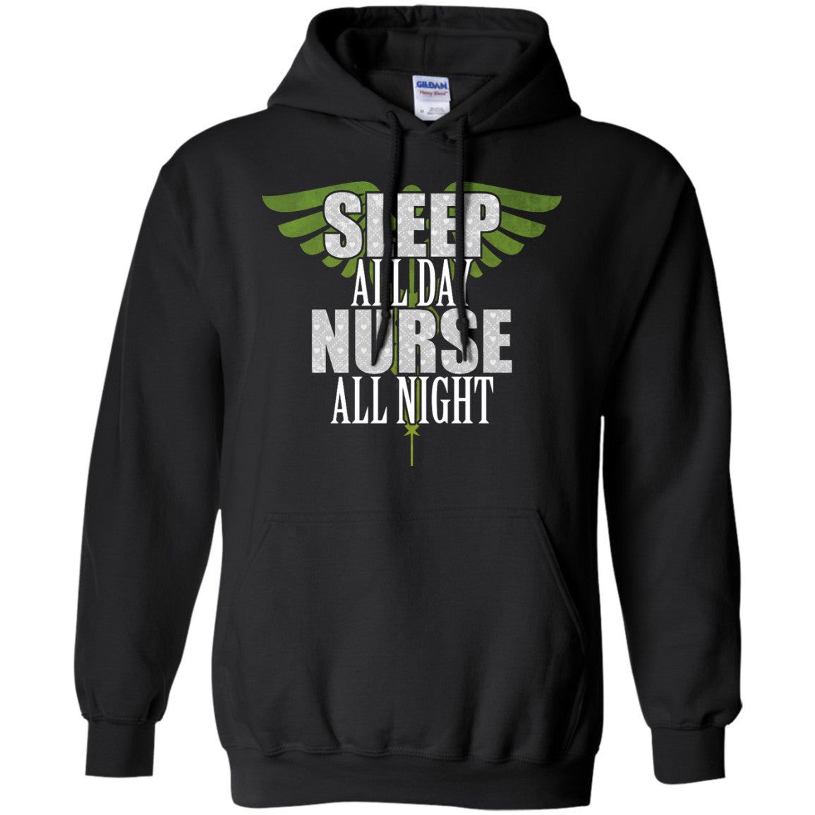 Sleep All Day Nurse All Night Pullover Hoodie 8 oz - GoneBold.gift