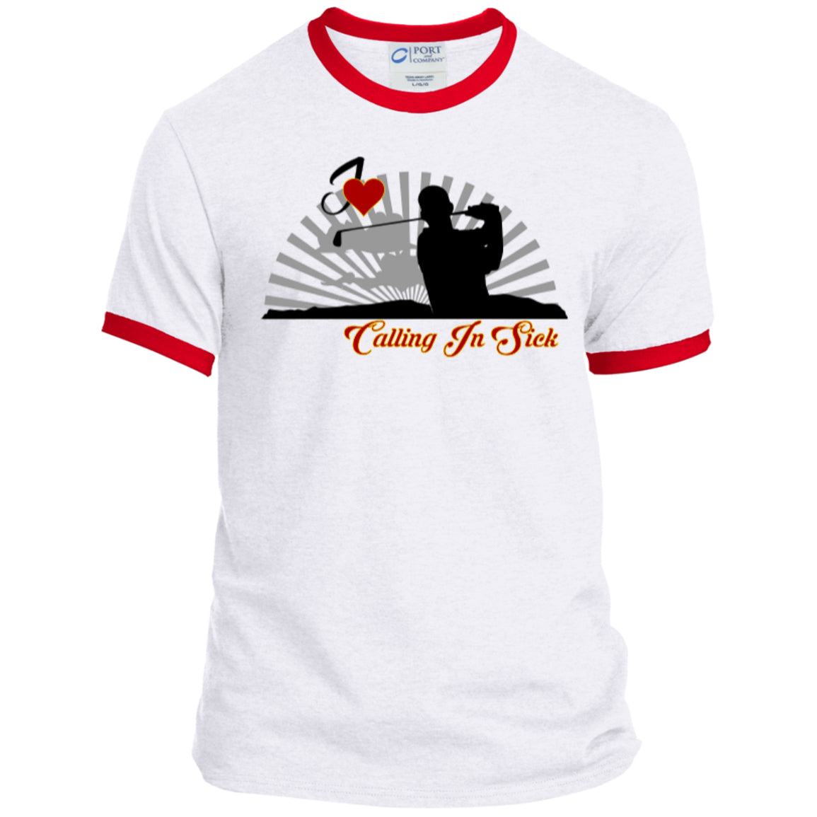 Golf - Love Calling In Sick -Personalized Ringer Tee - GoneBold.gift