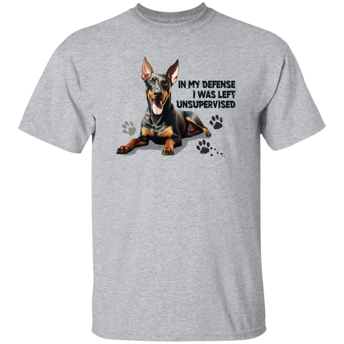 Doberman Pincher dog T-Shirt, In My Defense I Was Left Unsupervised