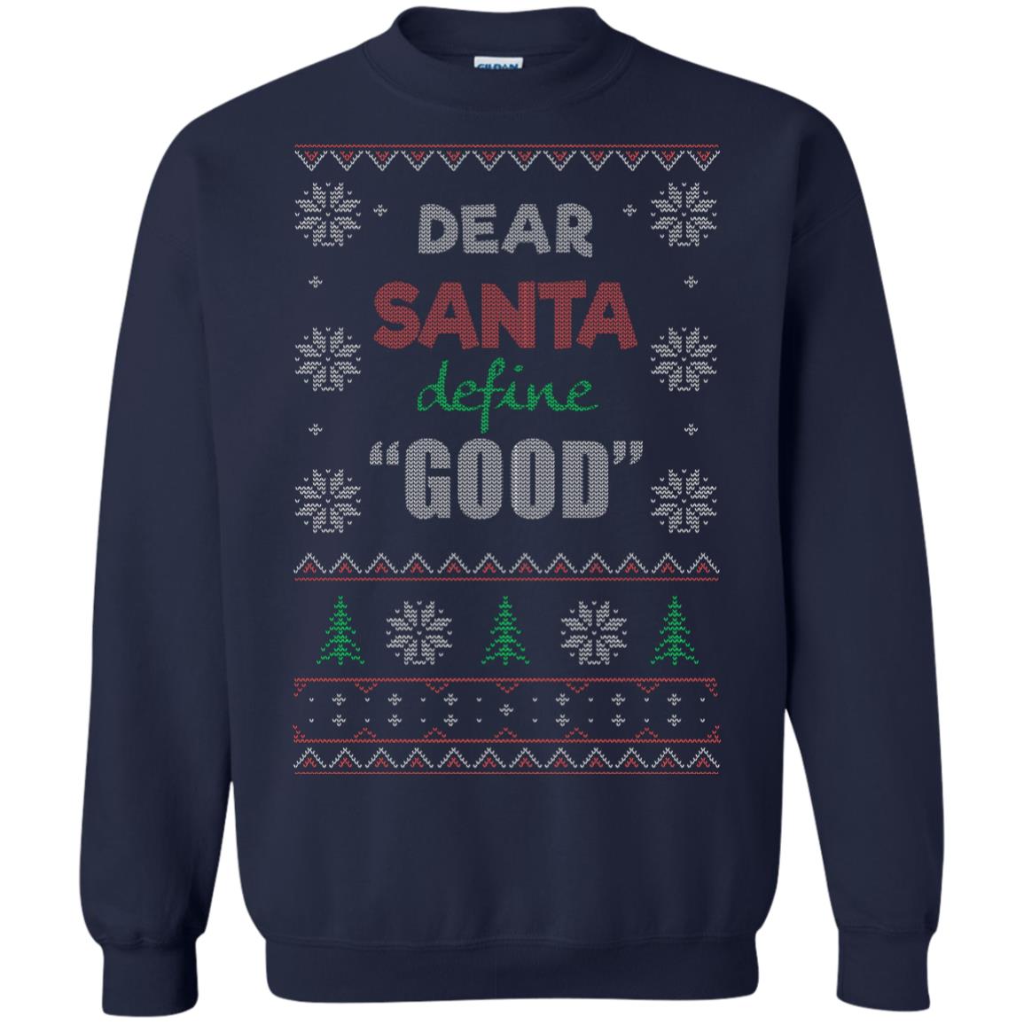 Christmas Ugly Sweater Dear Santa funny Gifts Hoodies sweaters - GoneBold.gift