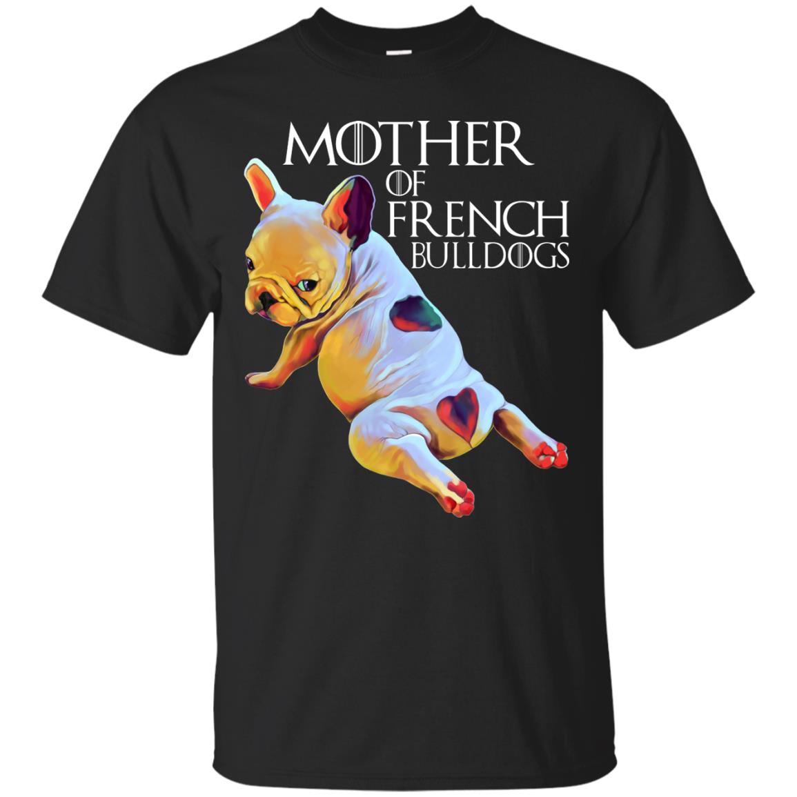 French Bulldog Shirt - Mother of French Bulldogs - GoneBold.gift