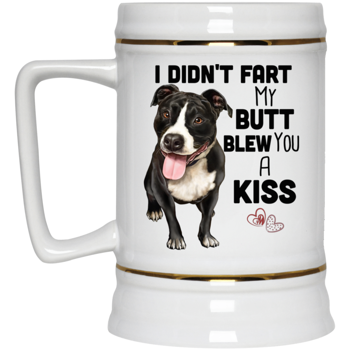 Pit Bull Gifts, Pit Bull Mug - I Didn't Fart My Butt Blew You A Kiss - GoneBold.gift