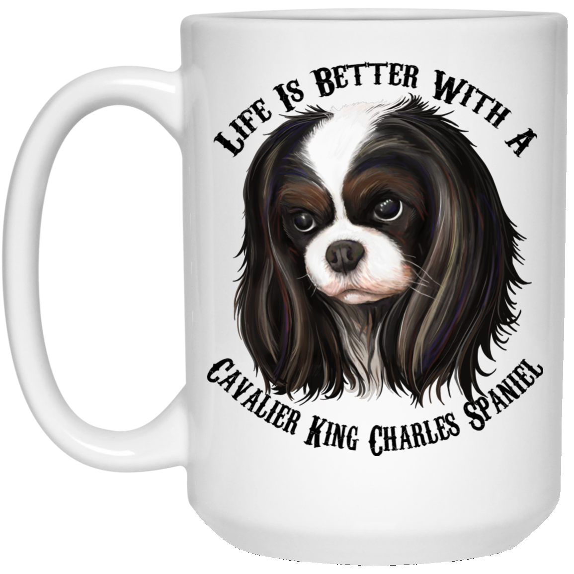 Cavalier King Charles Spaniel Mug - Life Is Better With Cavalier - GoneBold.gift