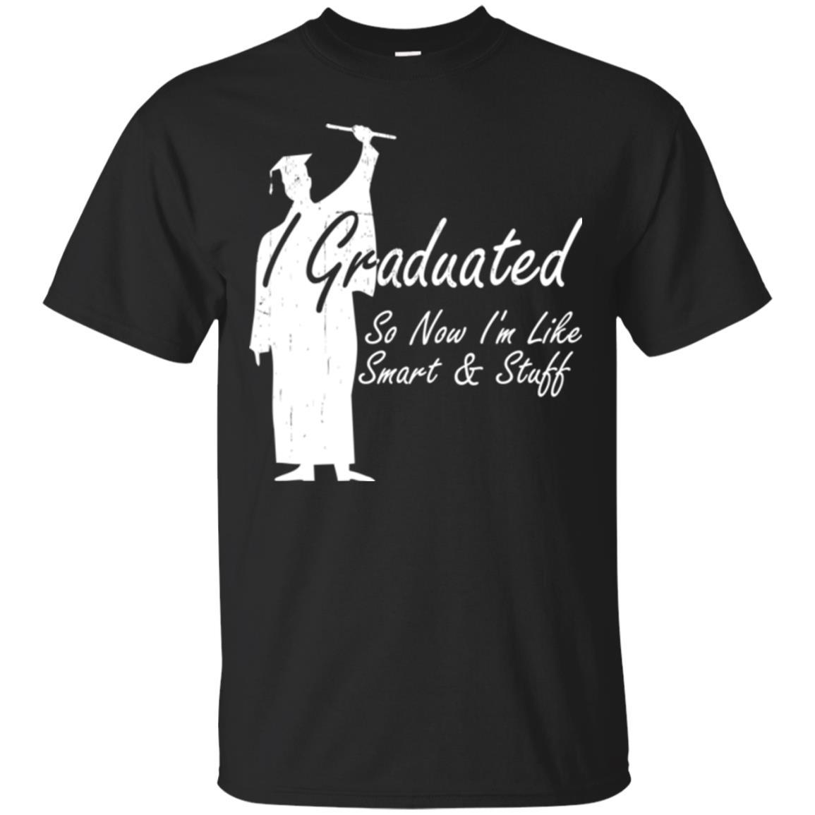 Graduation Gift Shirt funny Unisex Tees - GoneBold.gift