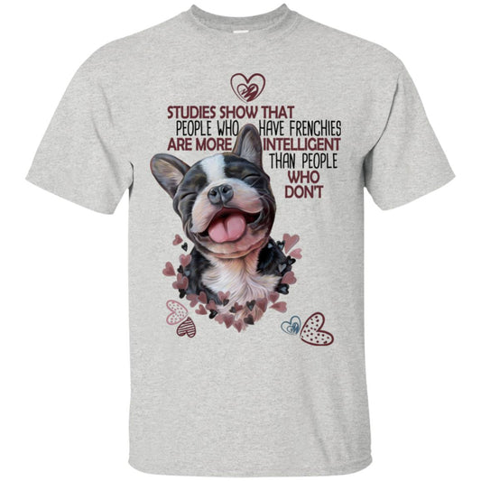 French bulldog Funny T-Shirt - People Who Have Frenchies - GoneBold.gift