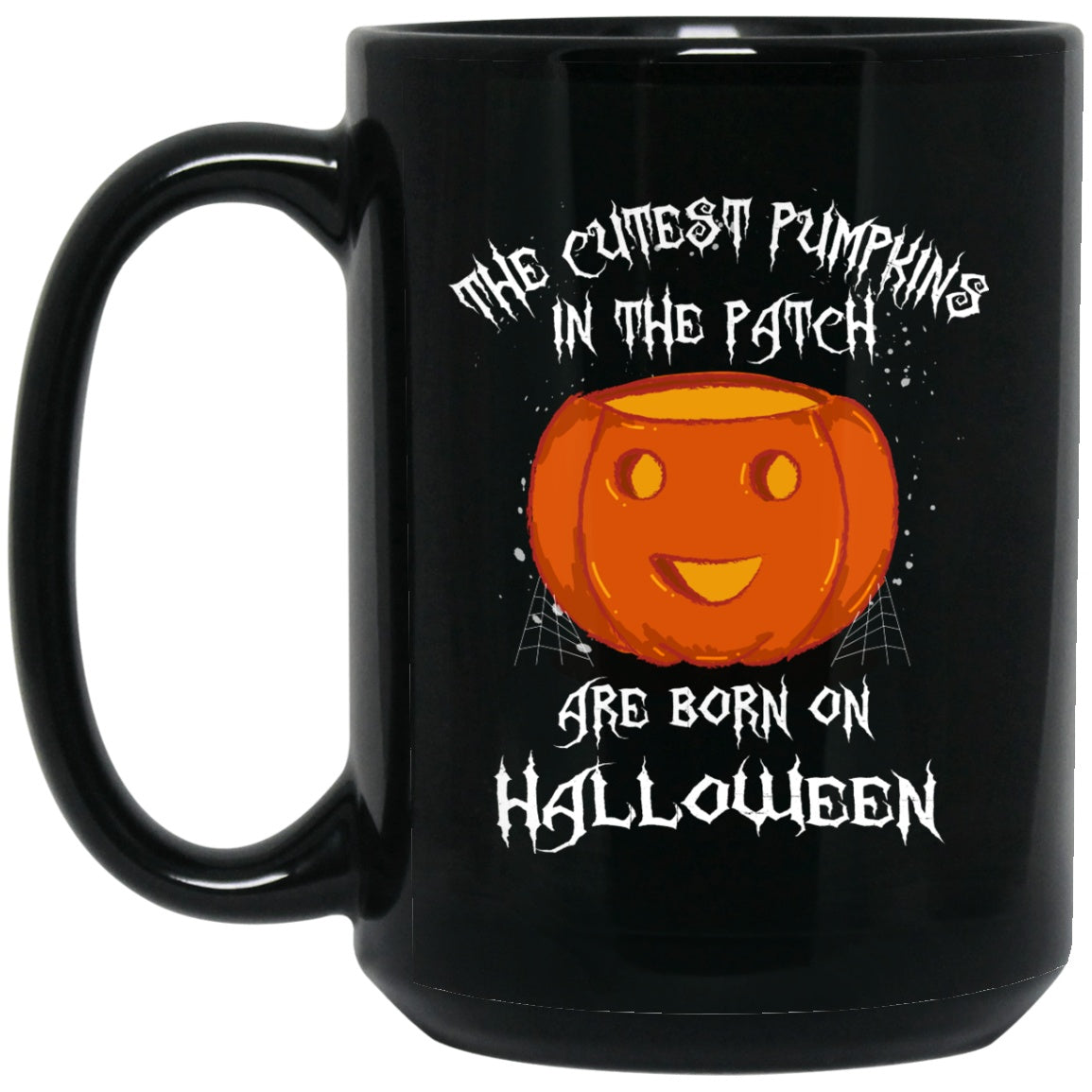 Halloween Birthday Mug, the cutest pumpkins in the patch are born on Halloween, Mugs - GoneBold.gift