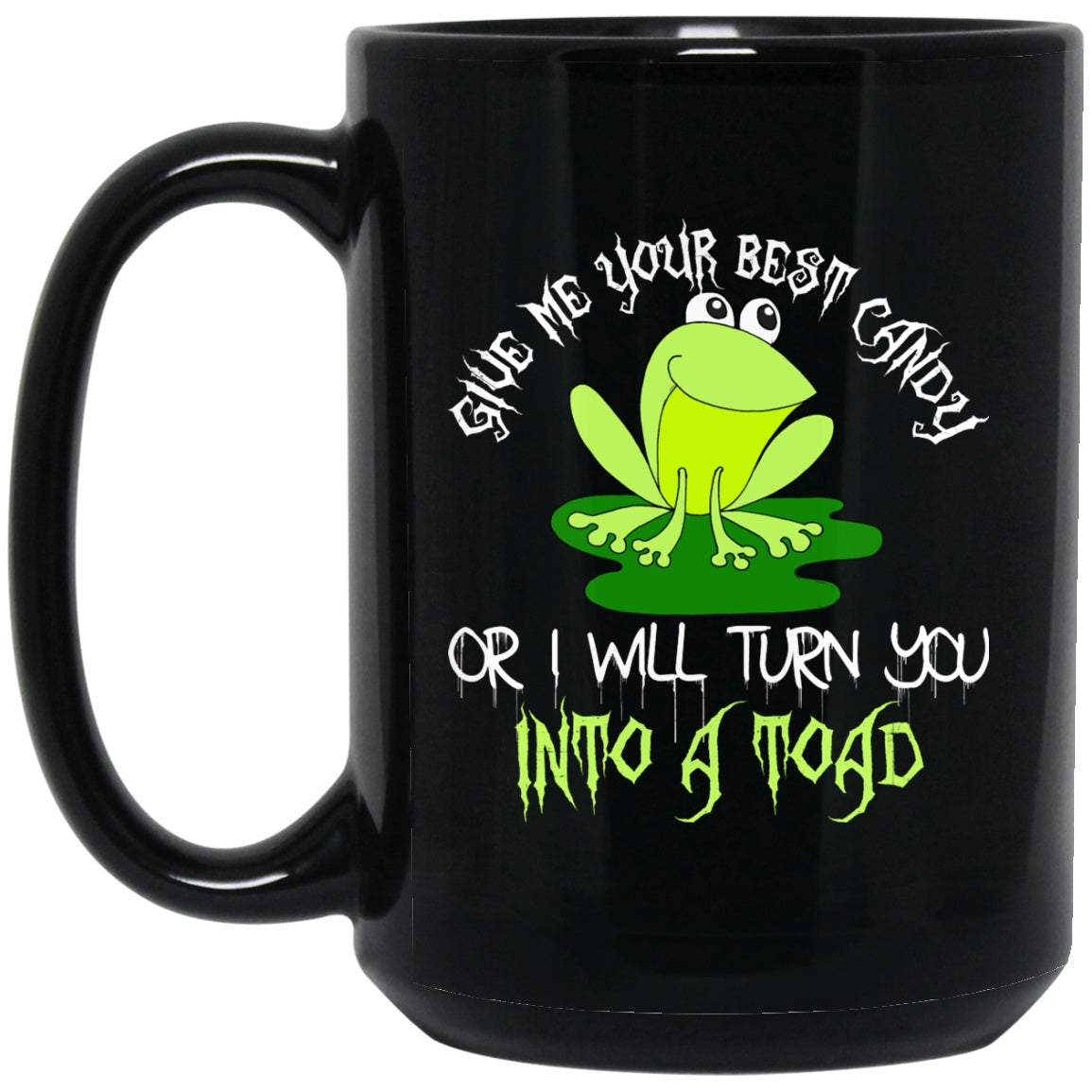 Funny Halloween Mug Turn To Toad Black Coffee Mugs - GoneBold.gift