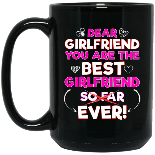 Gift for Girlfriend Funny Mug - GoneBold.gift