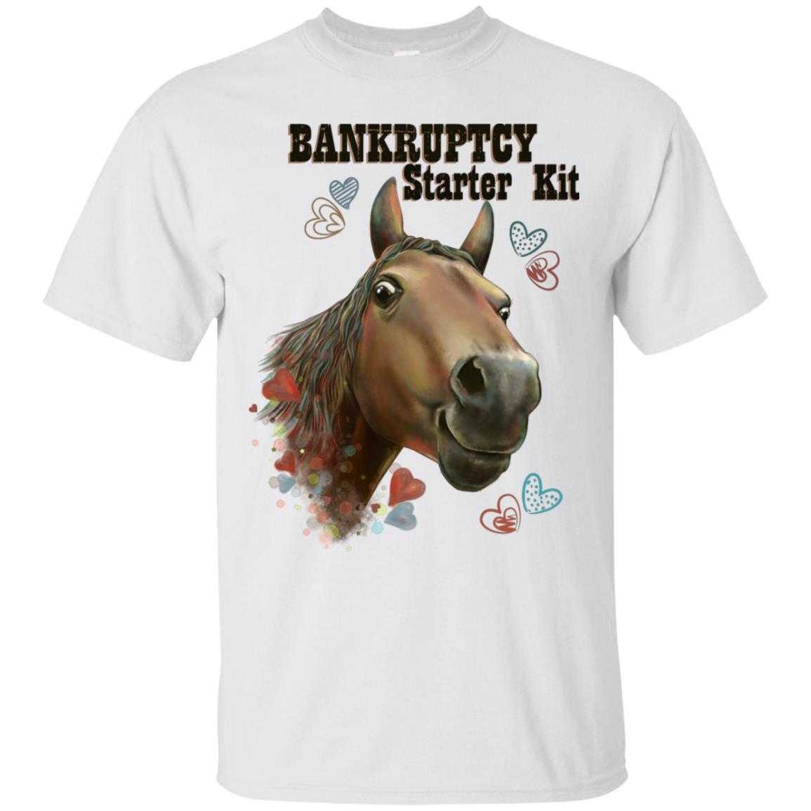 Horse T-shirt, Horse Gift - Bankruptcy Starter Kit Funny Cotton T-Shirt - GoneBold.gift